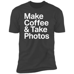 Make Coffee & Take Photos Premium Short Sleeve T-Shirt, SMALL, HEAVY METAL, CLEARANCE