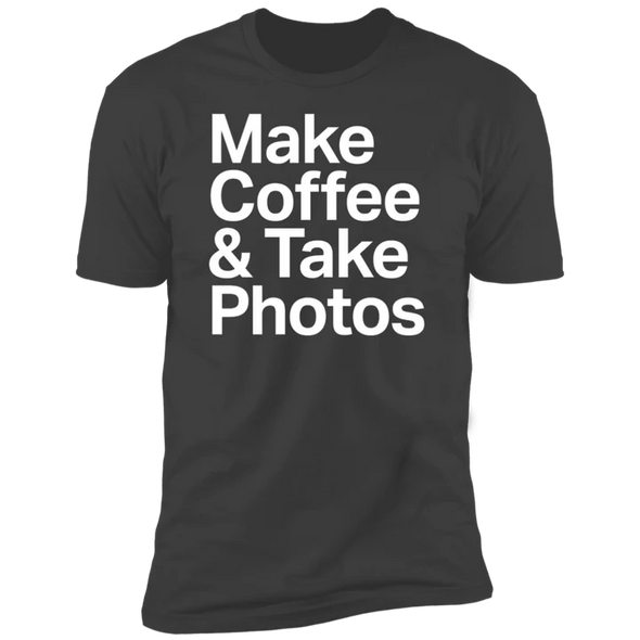 Make Coffee & Take Photos Premium Short Sleeve T-Shirt, SMALL, HEAVY METAL, CLEARANCE