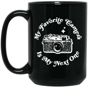 My Favorite Camera is My Next One  Rangefinder 15oz Black Mug