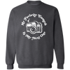 My Favorite Camera is My Next One SLR Crewneck Pullover Sweatshirt