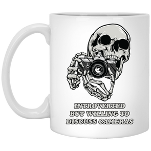 Introverted, But Willing to Discuss Cameras 11oz White Mug